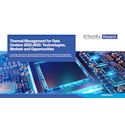 Thermal Management for Data Centers 2023-2033: Technologies, Markets and Opportunities