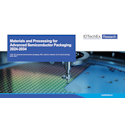 Materials and Processing for Advanced Semiconductor Packaging 2024-2034